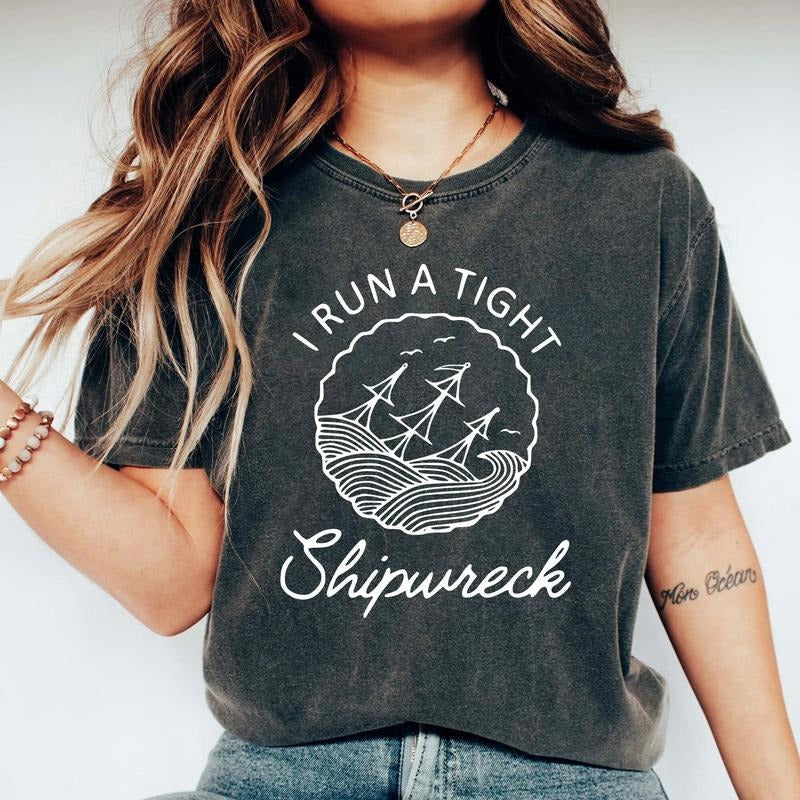 I Run A Tight Shipwreck Shirt for Mom T-Shirt, Mothers Day Shirt for Mom, Gift for Mom, Homeschool Mom Shirt Hoodie,...