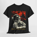 I Shouldn't Be Here Astronaut Vintage T-Shirt Hoodie, Sweatshirt | ZylaModa.com