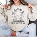I Still Read Fairytales Spicy Book Sweatshirt, Fantasy Book Lover, Dark Romance, Bookish Gift For Her, Book Lover Gift,...