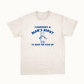 I Support A Man's Right - Unisex T-Shirts, Hoodie, Sweatshirt | ZylaModa.com