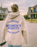I Support Women's Rights And Wrongs Hoodie Feminist Hoodie T-Shirts, Sweatshirt | ZylaModa.com