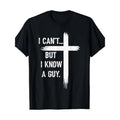 I can't, but I know a Christian believer religious T-shirt Made in USA Hoodie, Sweatshirt | ZylaModa.com