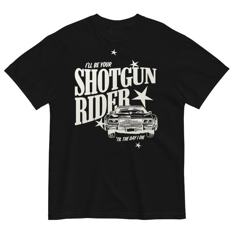 I"ll Be Your Shotgun Rider Shirt, Music Album Shirt, Lyrics Shirt Unisex, Gift for Fans Hoodie, Sweatshirt | ZylaModa.com