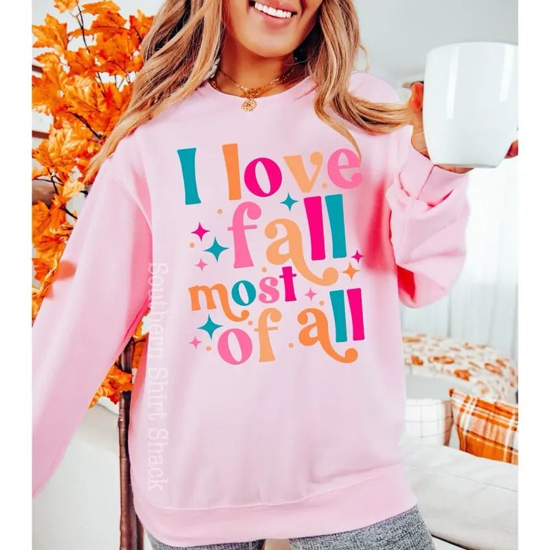 I love fall most of all Sweatshirt T-Shirts, Hoodie | ZylaModa.com