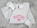 I'm Just a Girl Embroidered Crewneck, I'm Literally Just a Girl Shirt, Pink Bow Crewneck, Dainty Bow Shirt, Girly...