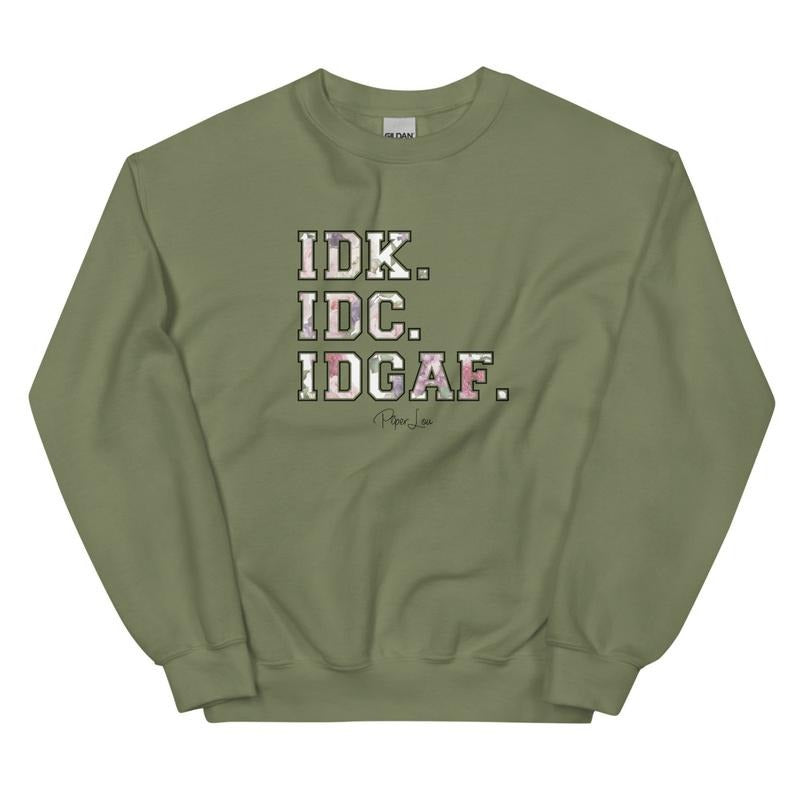 IDK.IDC.IDGAF. Graphic Crewneck Sweatshirt T-Shirts, Hoodie | ZylaModa.com