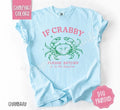 If Crabby Beach Shirt Comfort Colors Trendy Graphic Women's Tee Short Sleeve Crew Neck Casual Summer Tee Made in USA...