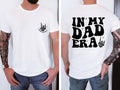 In My Dad Era sweater Dad Shirt, Dad Hospital Gift , Daddys Tee, Dad Birthday Gift, Dad Gifts From Daughter, Gift For...