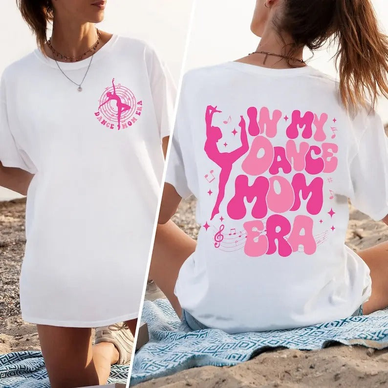 In My Dance Mom Era Sweatshirt, New Mom Shirt, Dance Coach Shirt, Dancer Shirt, Mothers Day Gift, Mothers Day Shirt, Mom...