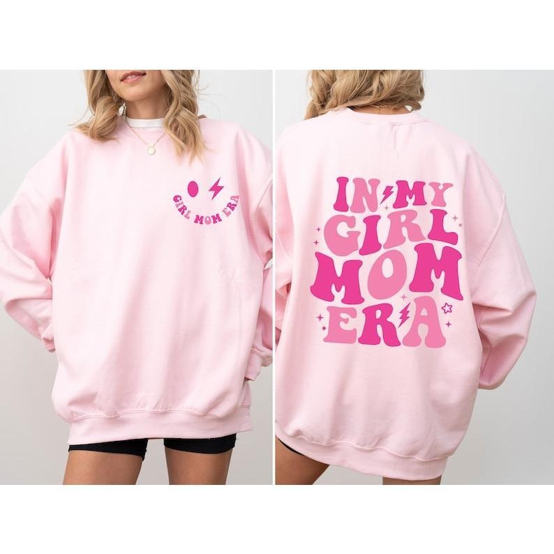 In My Girl Mom Era Sweatshirt, Girl Mama  Tshirt, Girl Mom Club, Girl Mom Hoodie and Sweater; T-shirt | ZylaModa.com