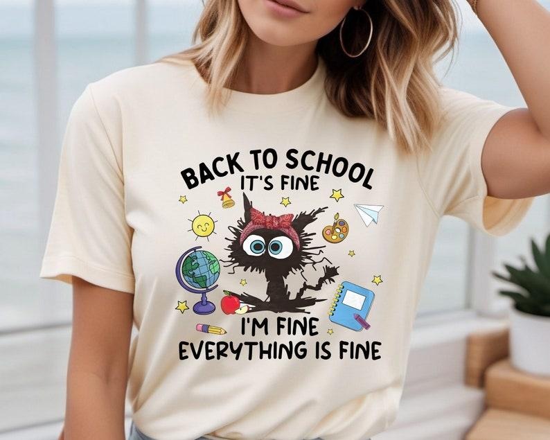 It's Fine I'm Fine Everything Is Fine Black Cat Teacher Shirt, Funny Kindergarten Teacher Shirt, Funny Teacher Gifts...