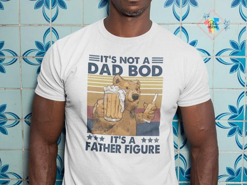It's Not A Dad Bod It's A Father Figure Shirt Hoodie, Sweatshirt | ZylaModa.com