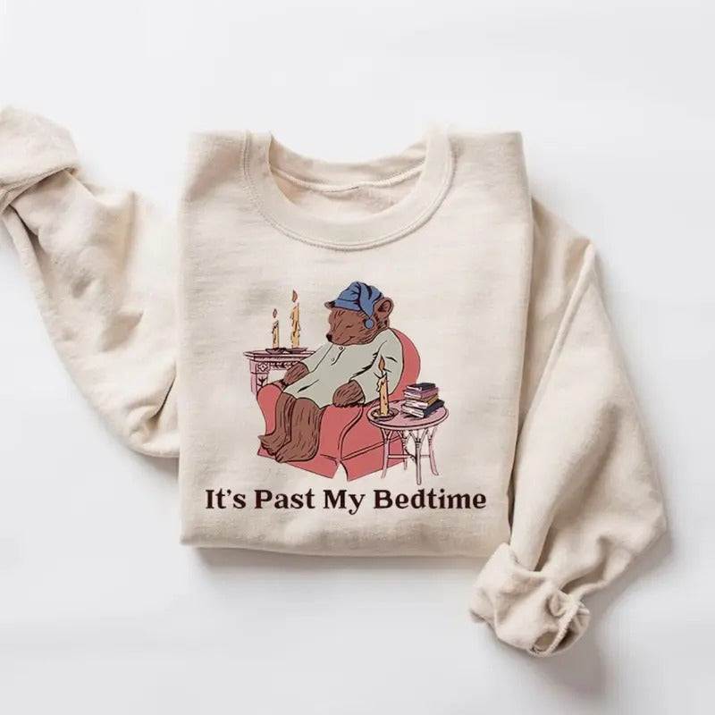 It's Past My Bedtime Shirt, Funny Sleppy Bear Shirt Hoodie, Sweatshirt | ZylaModa.com
