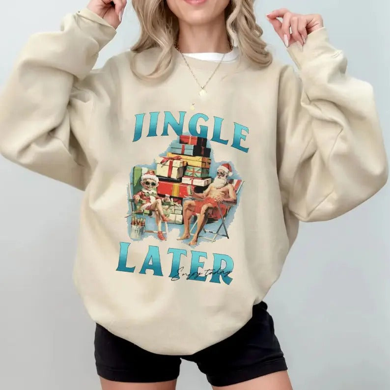 Jingle Later Enjoy Today Sweatshirt, Merry Christmas Shirt, Christmas Tee, Holly Jolly Shirt, Vintage Santa Shirt,...