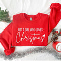 Just A Girl Who Loves Christmas Women Sweatshirt Gift For Women Shirt For Women Christmas Lover Shirt Cotton Polyester Hoodie