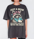 Just a mom who always come back with the milk t-shirt Hoodie, Sweatshirt | ZylaModa.com