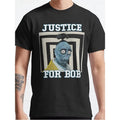 Justice for Bob- Beetlejuice Movie so Unisex Funny Cotton Christmas Gift T-shirt  made in usa Hoodie, Sweatshirt