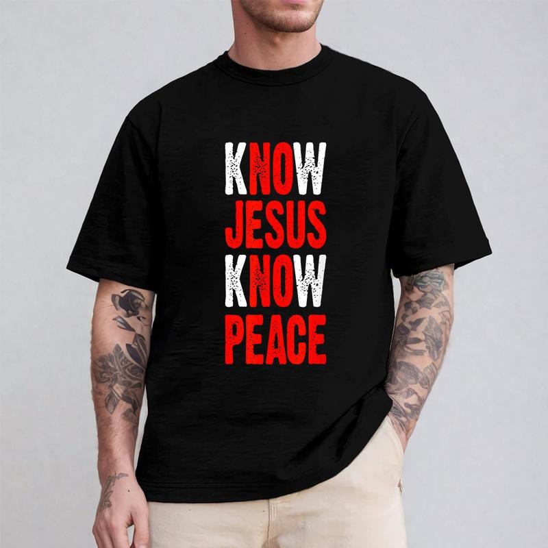Know Jesus Know Peace Shirt Casual Style Crew Neck Short Sleeve T-Shirt Tops Trendy for Unisex, Perfect Gift Hoodie,...