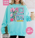 Let's Learn Today Comfort Colors Sweatshirt, Cute Teacher Sweater, Floral School Crewneck, Gift for Her T-Shirts, Hoodie