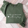 Life is Better With My Boys Sweatshirt, Hoodie, T-Shirt | ZylaModa.com