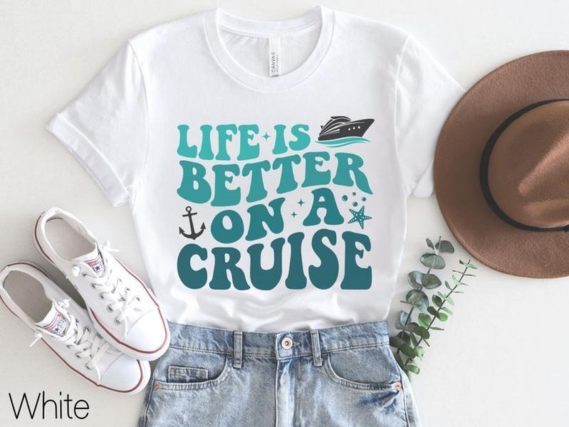 Life is Better on a Cruise Shirt,Cruise Life Shirt,Family Cruise Shirts, Family Cruise Matching Tee,Friends Summer...