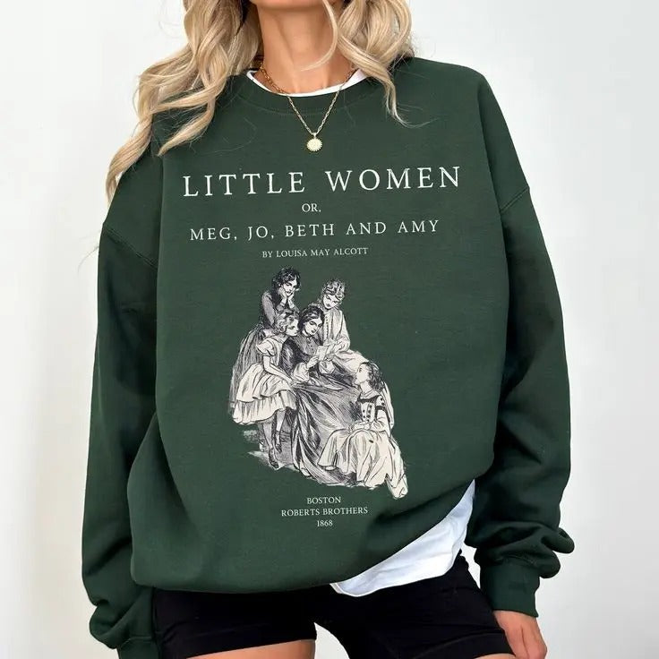 Little Women Sweatshirt - Light Academia, Louisa May Alcott, Amy March, Book Club T-Shirts, Hoodie | ZylaModa.com