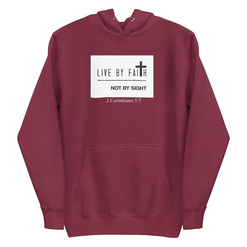 Live By Faith Not By Sight Unisex Christian streetwear  T-shirt, sweater and Hoodie Sweatshirt | ZylaModa.com