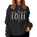 Lolli One Loved Lolli Mother's Day Women Sweatshirt Unisex Pullover Womenswear Hoodie T-Shirts | ZylaModa.com