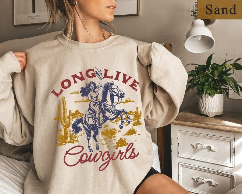 Long Live Cowgirls Shirt, Cowgirl Sweatshirt, Western Graphic Tee, Rodeo Shirts, Country Girl Hoodie, Cowgirl Era Howdy...