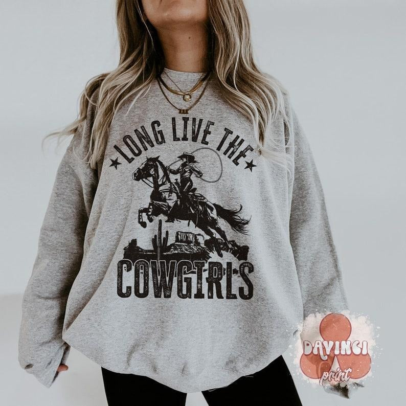 Long Live Cowgirls, Country Western , Western sweatshirt T-Shirts, Hoodie | ZylaModa.com