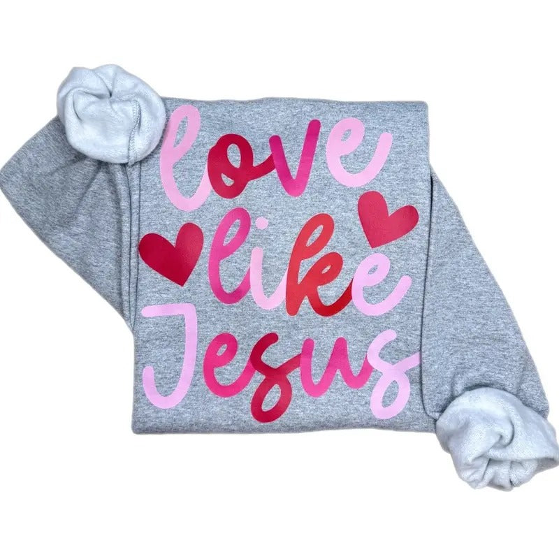 Love Like Jesus Shirt, Love Like Jesus Sweatshirt, Love Like Jesus T-Shirt Hoodie | ZylaModa.com