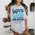 Love Like Jesus T-Shirts, Hoodie, Sweatshirt | ZylaModa.com