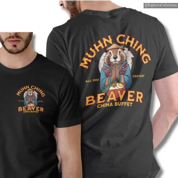 MUHN CHING BEAVER BUFFET T-SHIRT, Casual Cotton Streetwear Outfits , Global Trending Outfits Hoodie, Sweatshirt