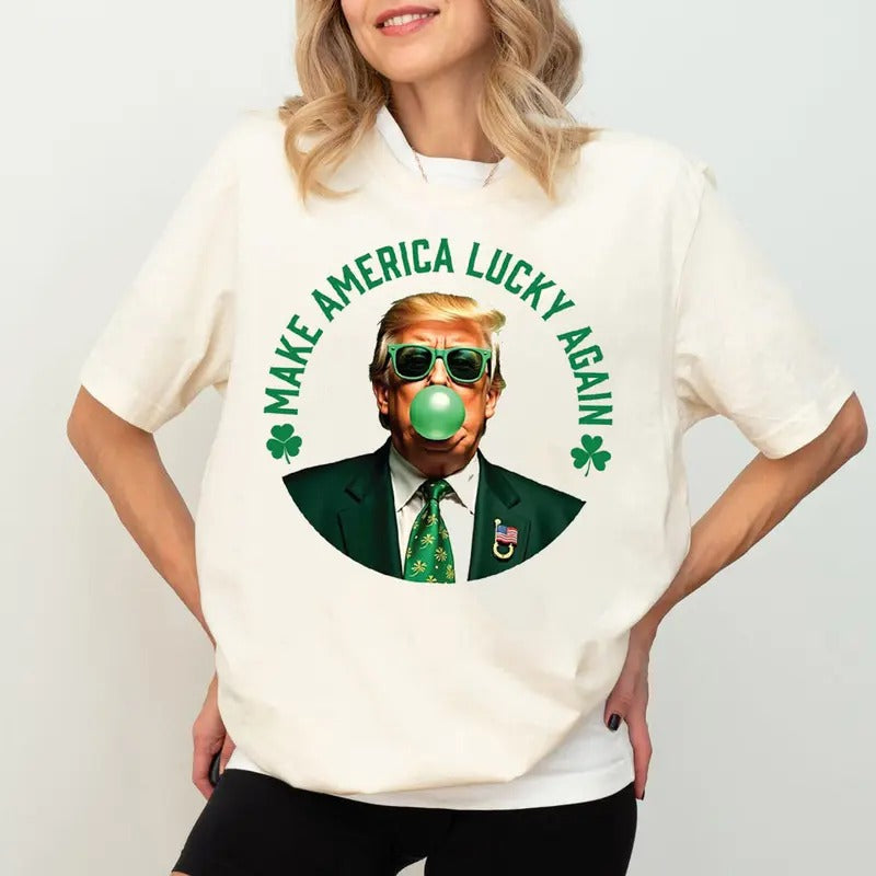Make America Lucky Again Shirt, St Patricks Day Shirt, Funny Trump Cotton Shirt Hoodie, Sweatshirt | ZylaModa.com