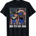 Make Pets Safe Again T-Shirt | Tee for Men & Women | Cotton Hoodie, Sweatshirt | ZylaModa.com