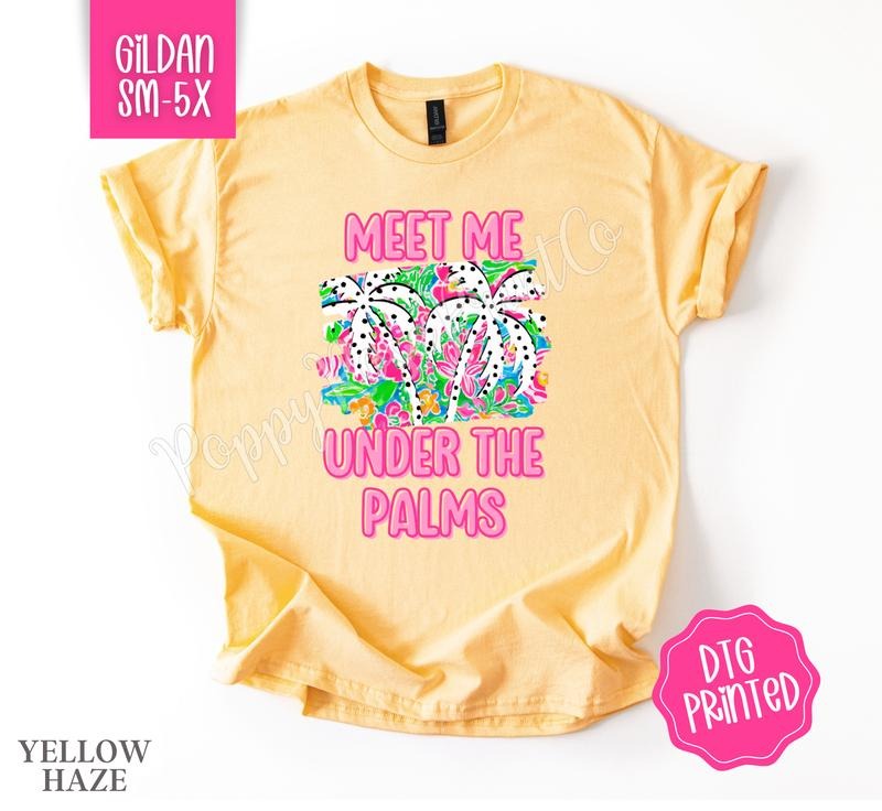 Meet Me Under the Palms Gildan Tshirt , Summer Tee, Cute Women's Shirt, Gift For Her Hoodie, Sweatshirt | ZylaModa.com