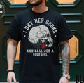 Men's Dark Romance T-shirt I Buy Her Books And Call Her A Good Girl Book Lover Gift For Husband Villain Lover Shirt Smut...