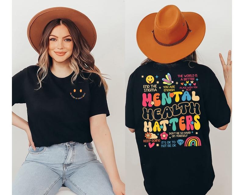 Mental Health Matters Shirt Mental Health Shirts Shirt Women Inspirational Shirts Inspirational Gifts Mental Health Shirt...