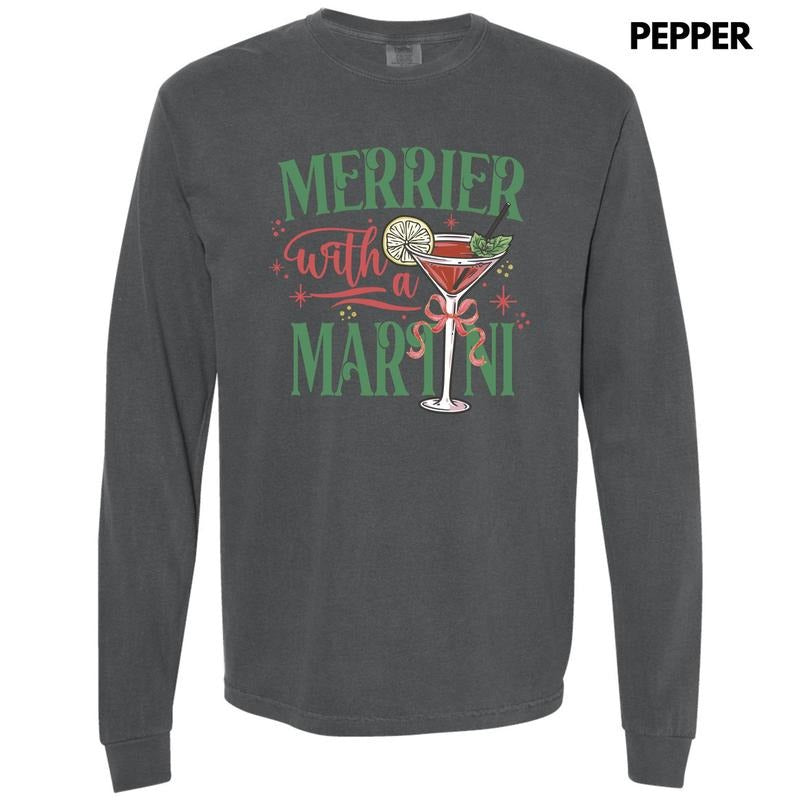 Merrier With A Martini Long Sleeve Comfort Colors T-Shirt 'NLB' Hoodie, Sweatshirt | ZylaModa.com
