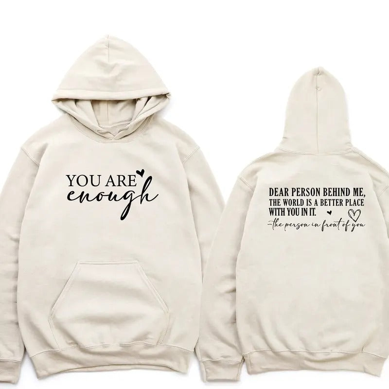 Motivational Dear Person Behind Me Hoodie Trendy Inspirational Sweatshirt Gift For Friend Mental Health Hooded Sweatshirt...