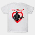 My Bloody Valentine Movie- Be Mine! Valentine's Day T-Shirt Casual Fabric Hoodie, Sweatshirt | ZylaModa.com