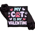 My Cat Is My Valentine Sweatshirt T-Shirts, Hoodie | ZylaModa.com