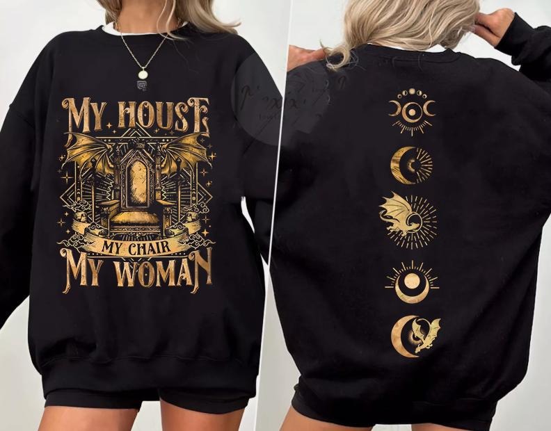 My House My Chair My Woman T-shirt, Sweatshirt, Xaden Riorson Hoodie, Fourth Wing, Iron Flame, Dragon Riders | ZylaModa.com