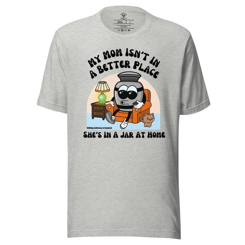 My Mom Isn't In A Better Place Shirt, Mother's Day Shirt Hoodie, Sweatshirt | ZylaModa.com