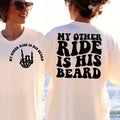 My Other Ride Is His Beard , Adult Humor , Funny Quote T-Shirts, Hoodie, Sweatshirt | ZylaModa.com