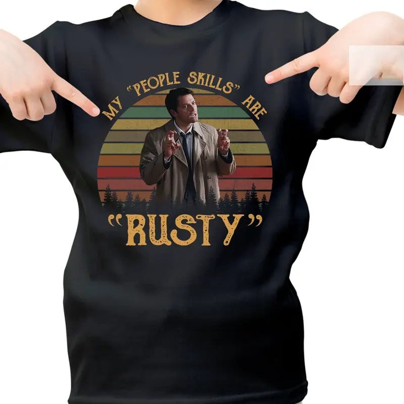 My People Skills Are Rusty Vintage Shirt , Castiel Supernatural Vintage T Shirt, Gift For Woman and Man Unisex T-Shirt...