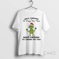 New Grinch Holly Enough To Pray For You Hood Enough To Swing On You Premium T-Shirts, Hoodie, Sweatshirt | ZylaModa.com