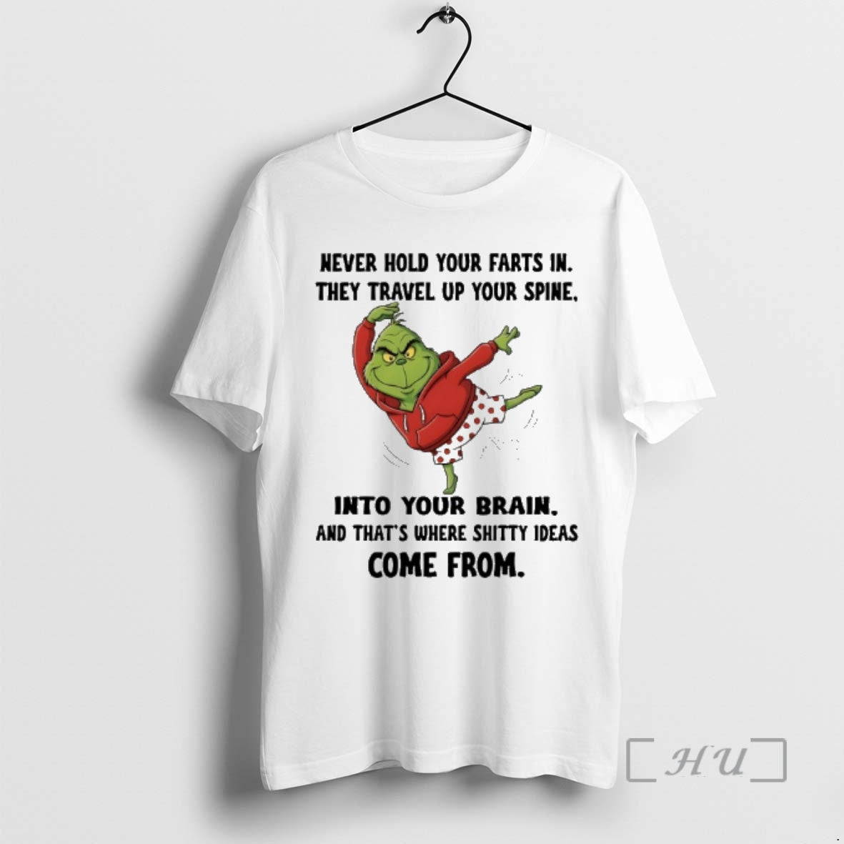 New Grinch Never Hold Your Farts In They Travel Up Your Spine Into Your Brain T-Shirts, Hoodie, Sweatshirt | ZylaModa.com