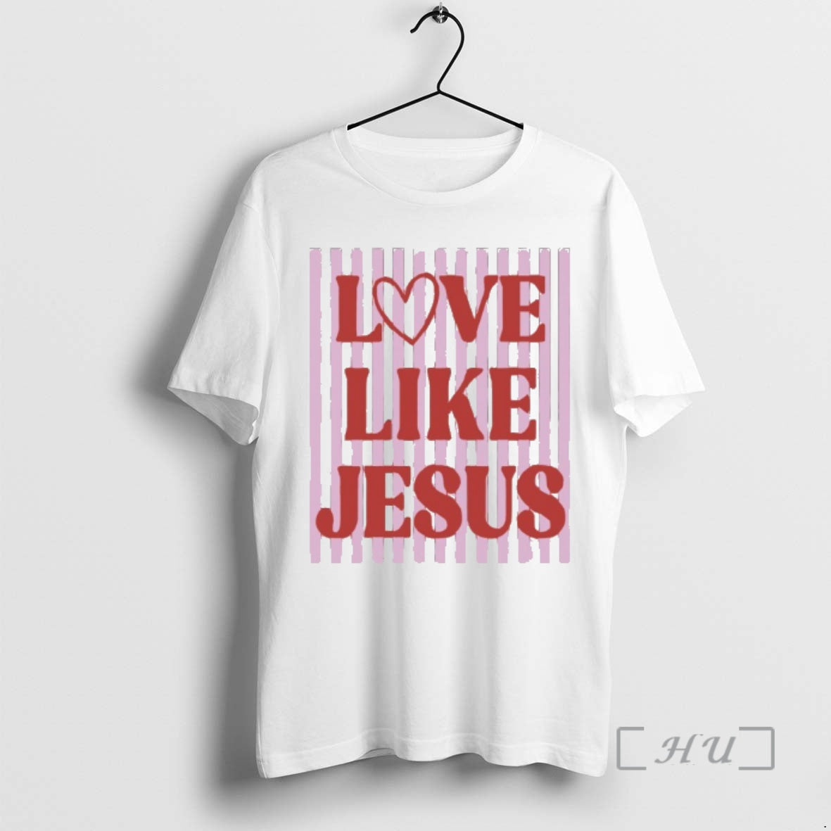 New Love Like Jesus Valentines Day T-Shirts, Hoodie, Sweatshirt | ZylaModa.com