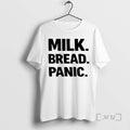 New Milk Bread Panic T-Shirts, Hoodie, Sweatshirt | ZylaModa.com